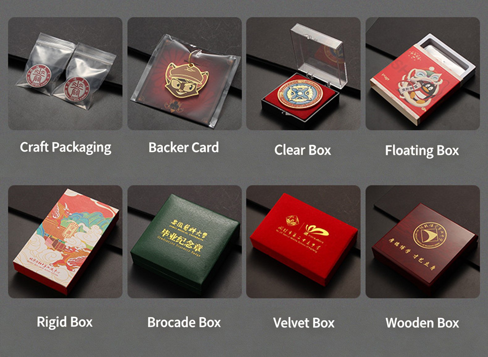 Eight badge packaging styles: craft OPP packaging, backer card, clear box, floating box, rigid box, brocade box, velvet box and wooden box